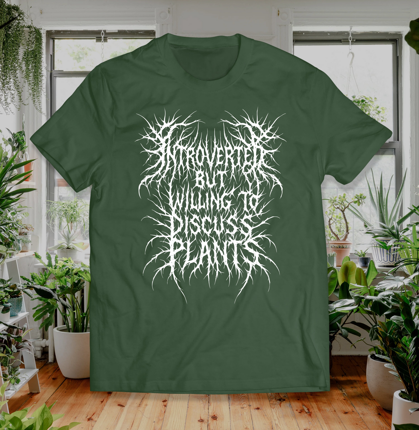 Introverted But Willing to Discuss Plants