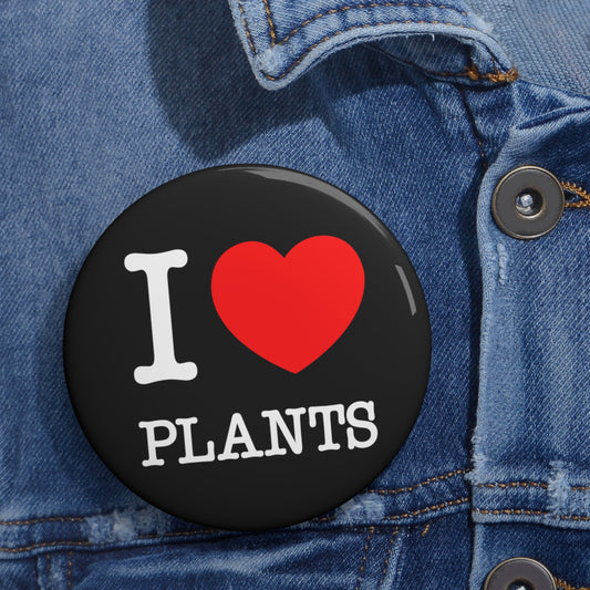 I Love Plants NYC Pin, I Heart Plants Button